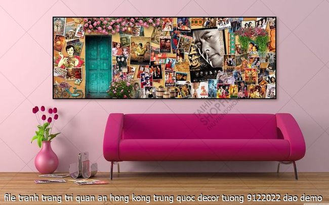 tranh nha hang file tranh trang tri quan an hong kong trung quoc decor tuong 9122022 dao